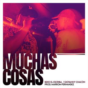 MUCHAS COSAS (feat. BEKO EL ESCRIBA) (Explicit)