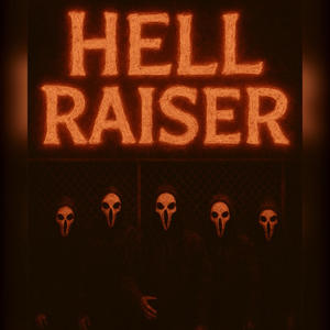 Hell raiser (feat. Babylrrr) (Explicit)