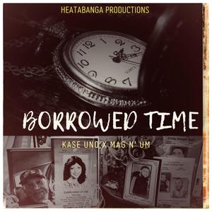 Borrowed Time (Explicit)