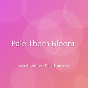 Pale Thorn Bloom