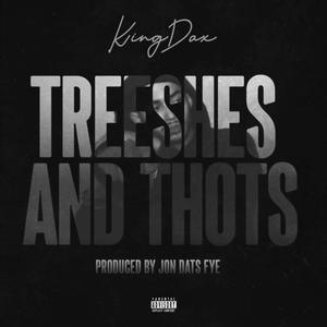 Treeshes N Thots (Explicit)