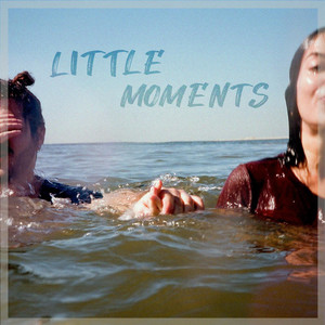 Little Moments