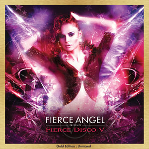 Fierce Angel Presents Fierce Disco V (DJ Edition-Unmixed)