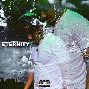 Eternity (Explicit)