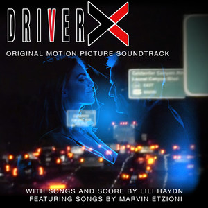 Driver X (Original Motion Picture Soundtrack)