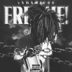 FREE ME! (Explicit)