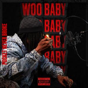 Woo Baby #1 (Explicit)