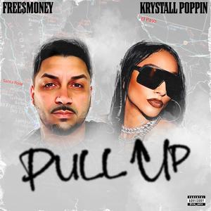 Pull Up (feat. Krystall Poppin) [Explicit]