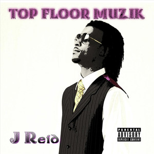 Top Floor Muzik (Explicit)