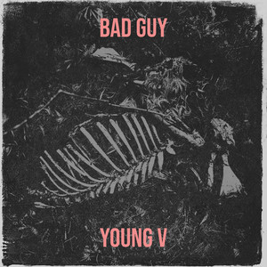 Bad Guy (Explicit)