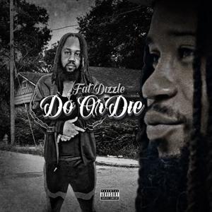 Do or Die (Explicit)