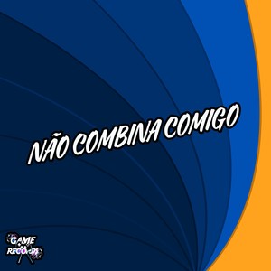 Não Combina Comigo (Explicit)