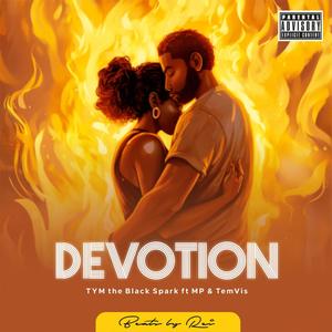 Devotion (feat. MP the Hitmaker & TemVis)