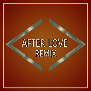 After Love (EoC Remix)