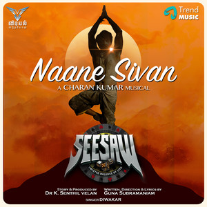 Naane Sivan (From "Seesaw")