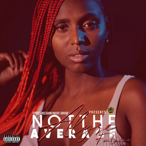 Not the Average (Explicit)