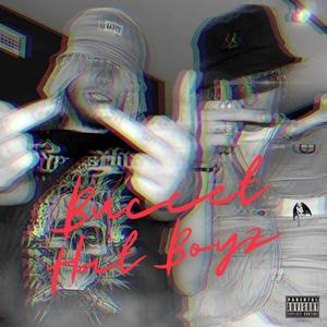 Buccet Hat Boyz (feat. SOUTHSIDEMK) [Explicit]