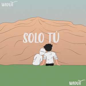 Solo Tú