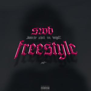 SWB Freestyle (Explicit)