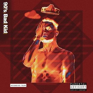 90's Bad Kid - EP (Explicit)
