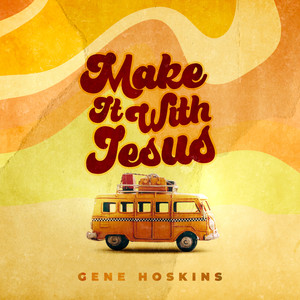 Make It With Jesus