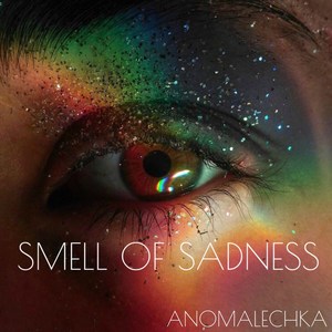 Smell of Sadness