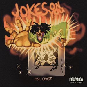 Jokes On You (Explicit)