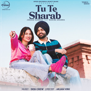Tu Te Sharaab