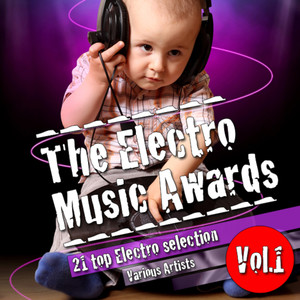 The Electro Music Awards, Vol. 1 (Explicit)