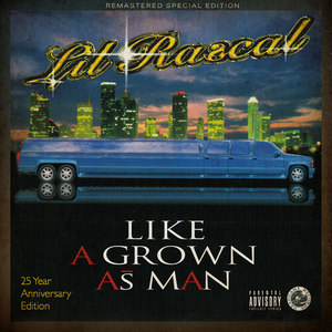 Like A Grown As Man (Remastered) [Explicit]