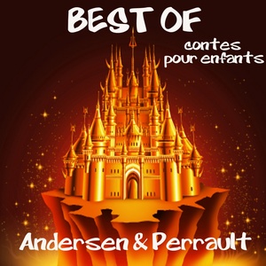 Best of des contes pour enfants d'Andersen et de Perrault