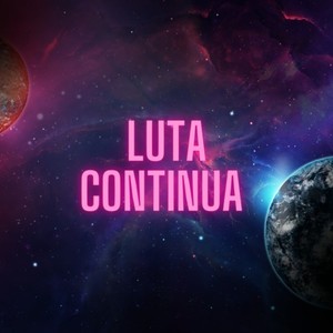 Luta Continua