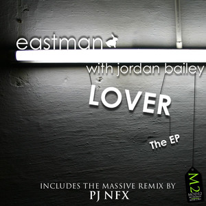 Lover (with Jordan Bailey) [The EP]