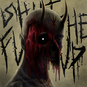 SHUT THE **** UP! (Explicit)