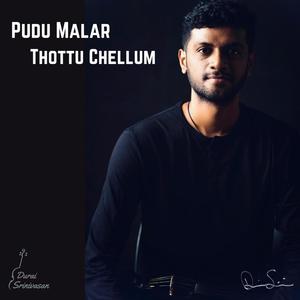 Pudu Malar Thottu Chellum(feat. Sharath Ravi)