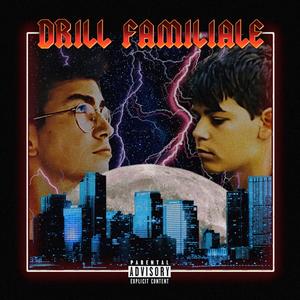 Drill familiale(feat. Spyko) (Explicit)