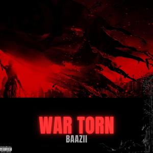 War Torn (Explicit)