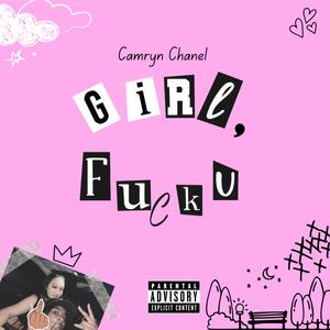 Girl, **** U (feat. Nyia) (Explicit)