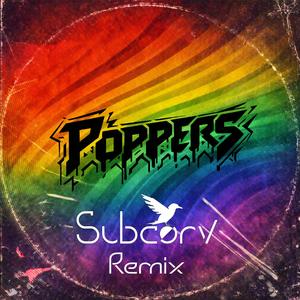 Poppers (SubCorv Remix|Explicit)