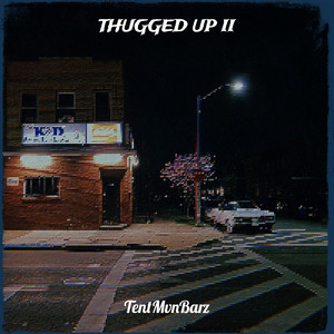 Thugged up II (Explicit)