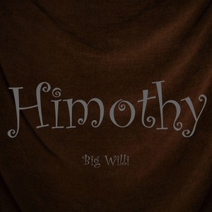 Himothy (Explicit)