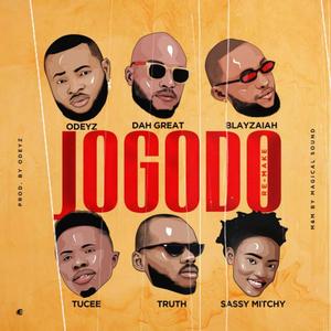 Jogodo (feat. Dah Great, Tucee, Truth, Blayzaiah & Sassy Mitchy)