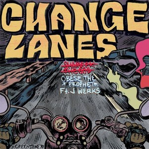 Change Lanes (feat. J Werks)