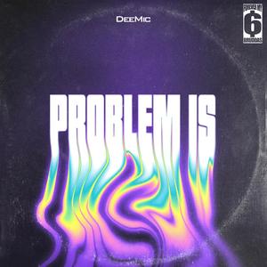 Problem Is (Explicit)