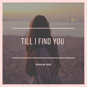 Till I Find You