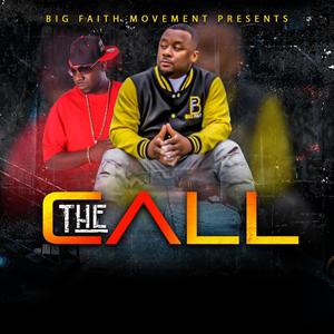 The Call(feat. Big Tat the Ambassador)