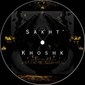 Sakht O Khoshk