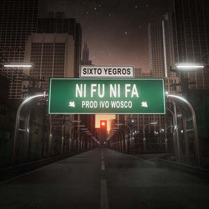 NI FU NI FA (Explicit)