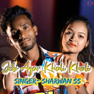 Jeb Agar Khali Khali Rahi Re (Nagpuri Song)