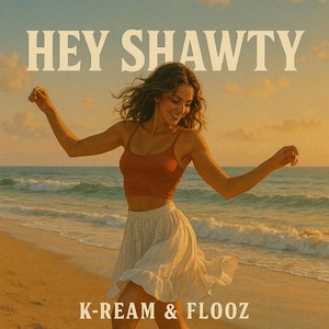 Hey Shawty